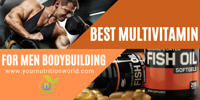 Best Multivitamin for Men Bodybuilding