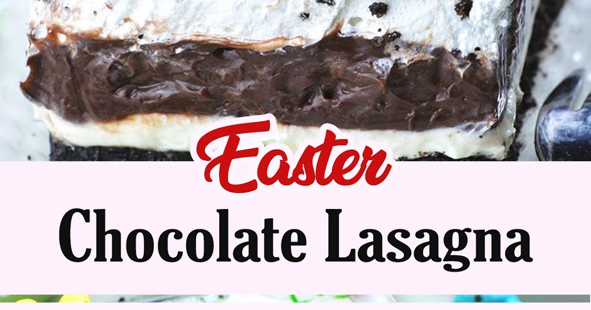 Easter Chocolate Lasagna JUMAT WAWAN