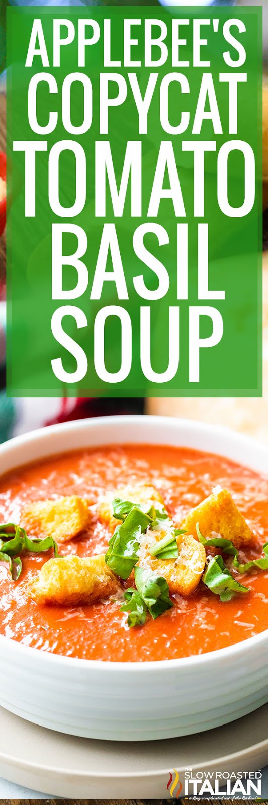 Tomato Basil Soup Recipe (Applebee's Copycat) + Video