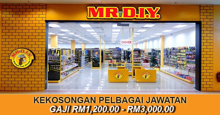Kekosongan Jawatan Terkini Di Mr D I Y Pelbagai Jawatan Gaji Rm3 000 Semakjawatan Com Jawatan Kosong Terkini Kekosongan Jawatan Terkini Di Mr D I Y Pelbagai Jawatan Gaji Rm3 000 Semakjawatan Com Jawatan Kosong Terkini