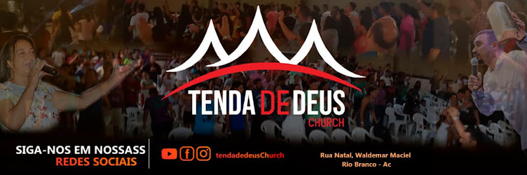 IGREJA TENDA DE DEUS