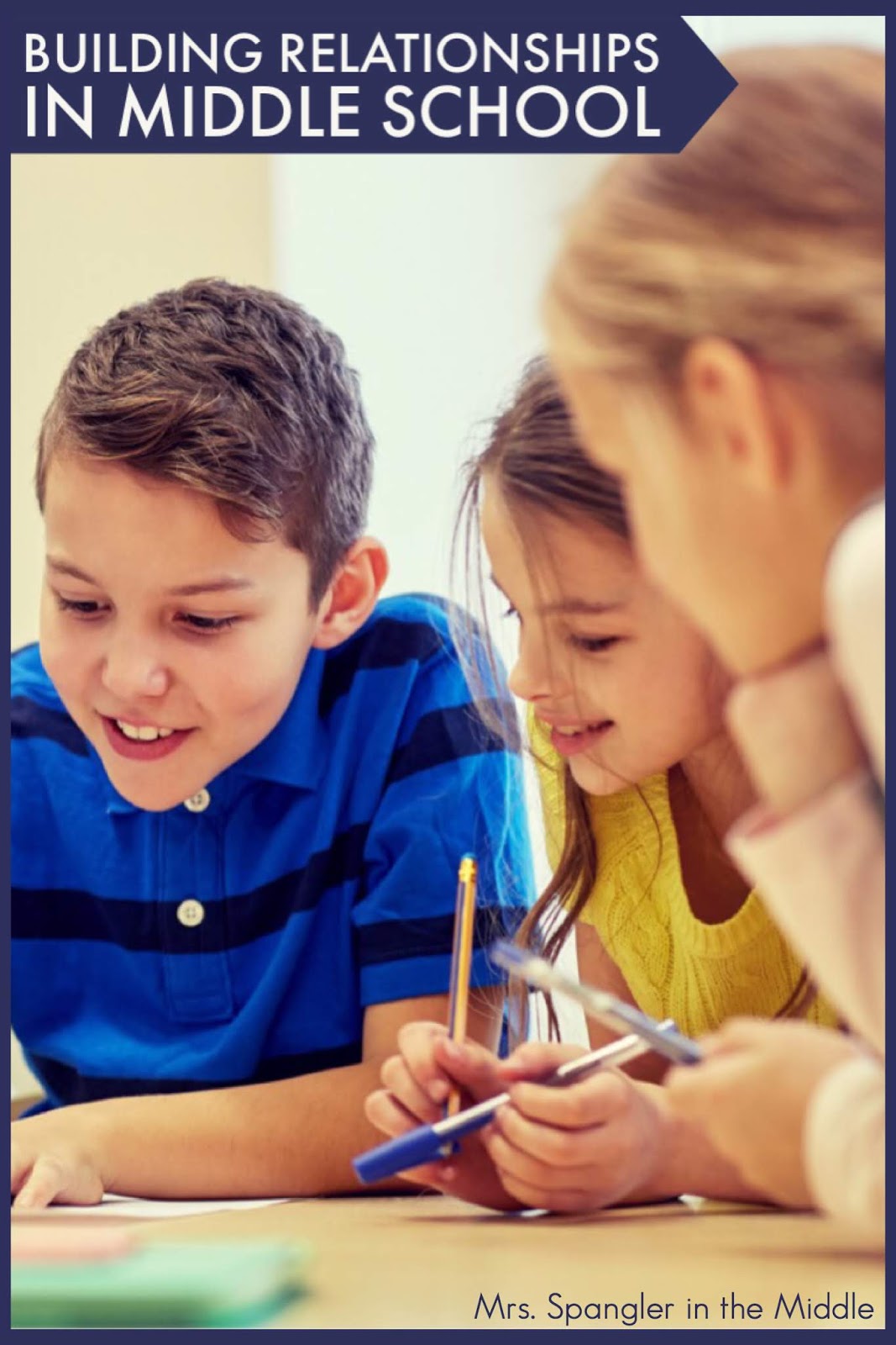 Building Relationships in Middle School — Mrs. Spangler in the Middle