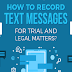 How to Record Text Message for Trial and Legal Matters? #infographic