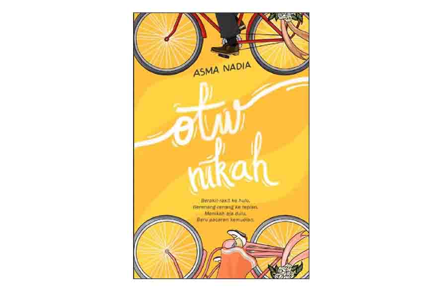 Review Buku Otw Nikah Karya Asma Nadia Blognya Rani
