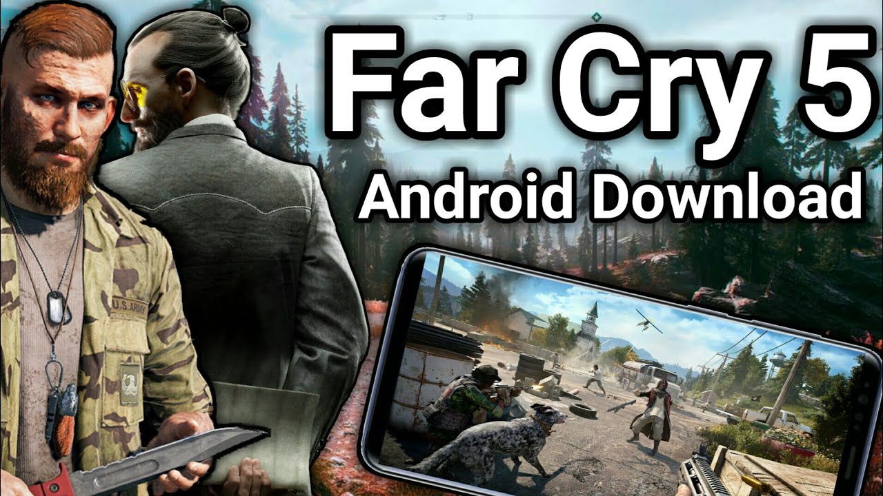 Игра андроид far. Far Cry 5 Android. Фар край на андроид. Far Cry 5 PPSSPP Android. Far Cry на андроид.