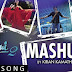 Aashiqui 2 Mashup  - DJ Kiran Kamath *Full Video Song*