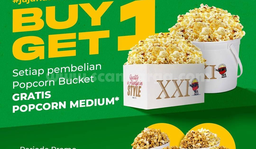 Promo XXI Cafe Beli 1 Popcorn Bucket Gratis 1 Popcorn Medium* scanharga