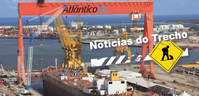 Resultado de imagem para estaleiro notícias trecho