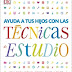 «Ayuda a tus hijos con las técnicas de estudio» de Carol Vordeman y otros