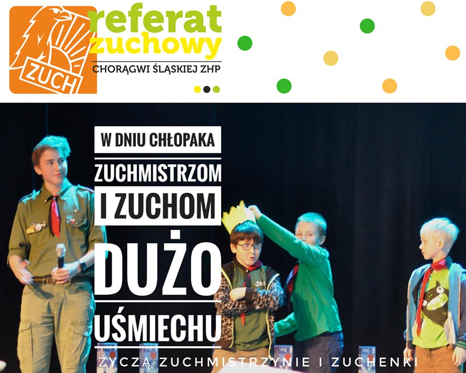 W Zastępstwie Druha Jacka Jest 20 Zuchów Referat Zuchowy Śląskiej Choragwi ZHP: Życzenia dla Zuchmistrzów i Zuchów