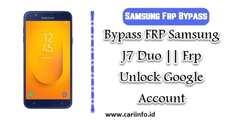 cara bypass akun google samsung j7 pro tanpa pc CARIINFO
