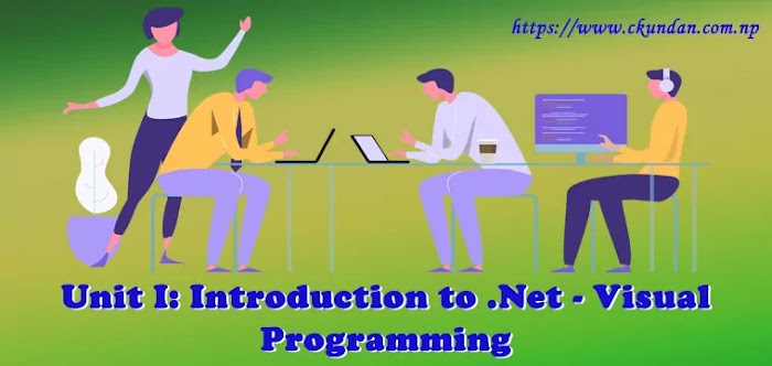 Unit I: Introduction to .Net – Visual Programming