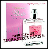 saya mau itu ENCHANTEUR PARIS !!