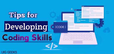 How to Develop Coding Skills without Any Coaching - UIG Geeks How to Develop Coding Skills without Any Coaching - UIG Geeks
