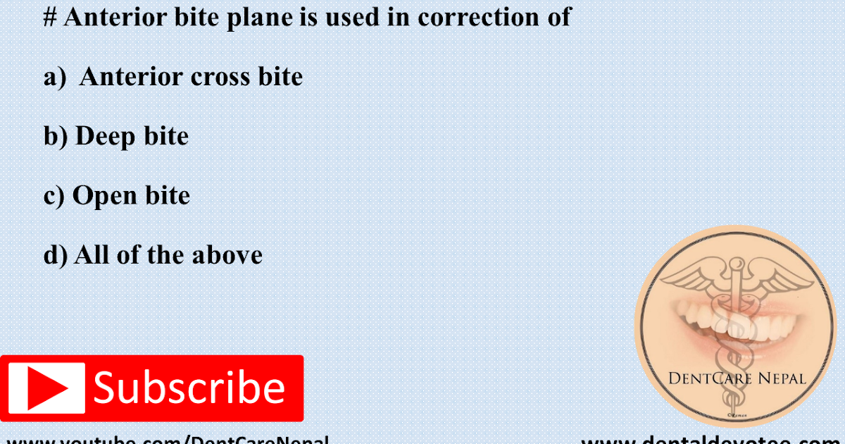 Dentosphere World of Dentistry Anterior Bite Plane Indications