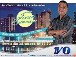 PROGRAMA FINA ESTAMPA - TV I (Bahia)