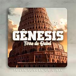 Baixar CD Gospel Gênesis - Torre de Babel (Trilha Sonora Original)