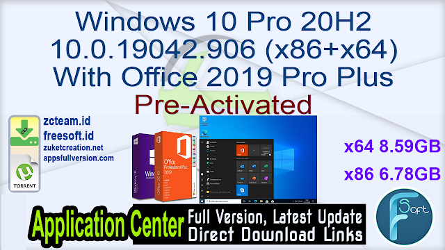 Windows 10 Pro 20H2 10.0.19042.906 (x86+x64) With Office 2019 Pro Plus Pre-Activated