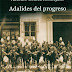 Adalides del progreso - Antonio Gómez Montejano (2011)