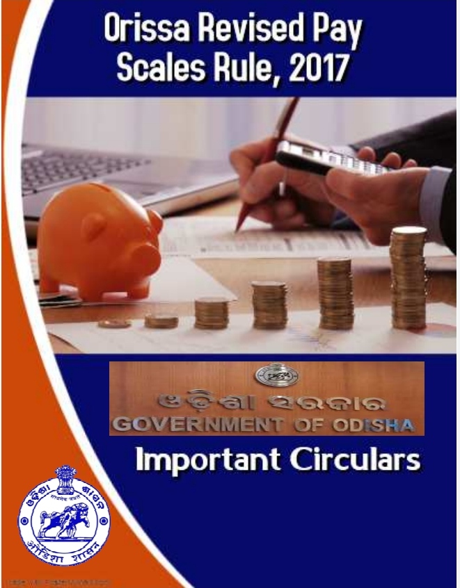 OSS TODAYS All Circulars of Odisha Revised Pay Scale Rules, 2017