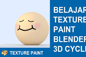 Belajar Texture paint Blender 3d cycles Belajar Texture paint Blender 3d cycles
