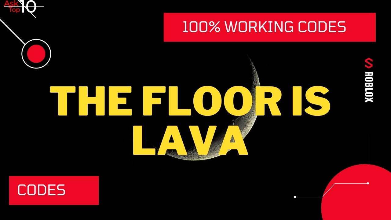 New The Floor Is Lava Codes Roblox Updated 2021 - floor is lava roblox