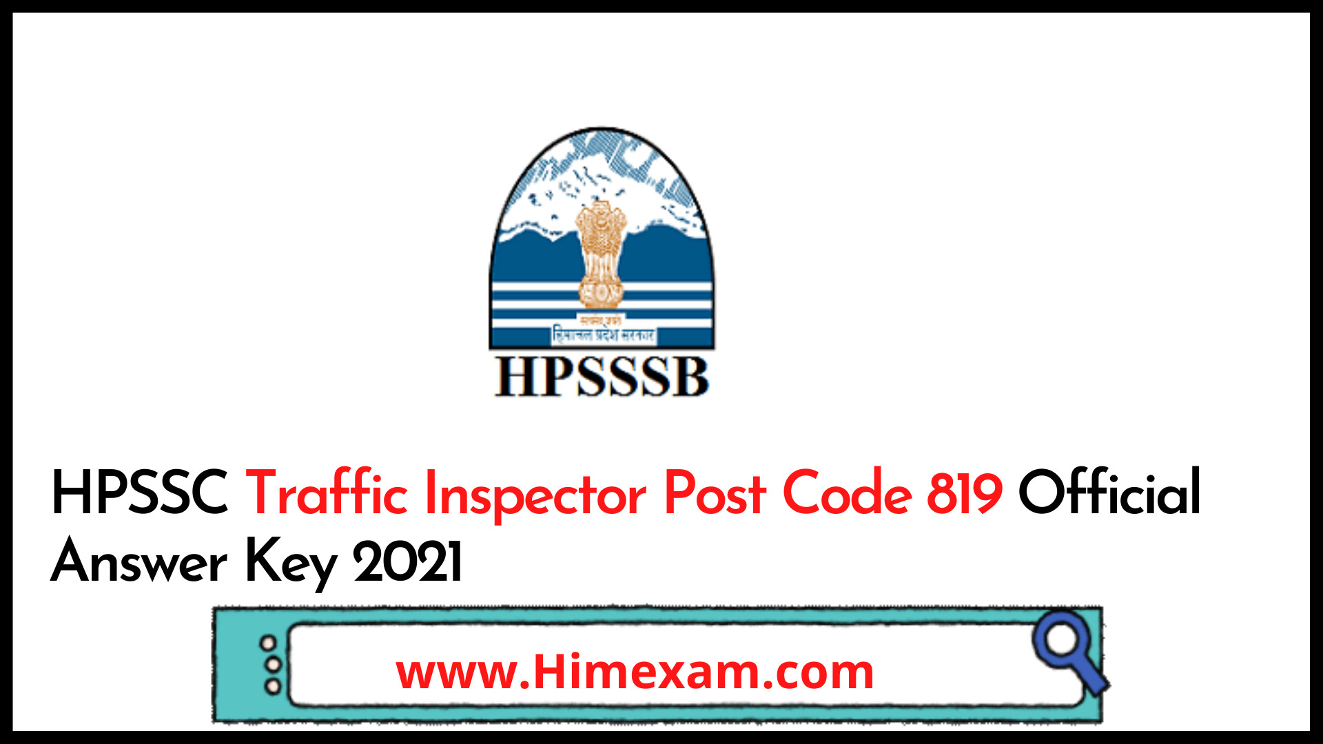 HPSSC Traffic Inspector Post Code 819 Official Answer Key 2021