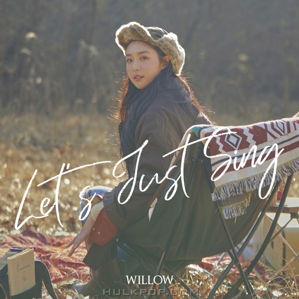 WILLOW – Let’s Just Sing – Single