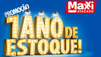 Promoção 1 Ano de Estoque Maxxi Atacado www.promocao1anodeestoque.com.br