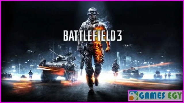 تحميل لعبة باتلفيلد Battlefield 3 للكمبيوتر من ميديا فاير