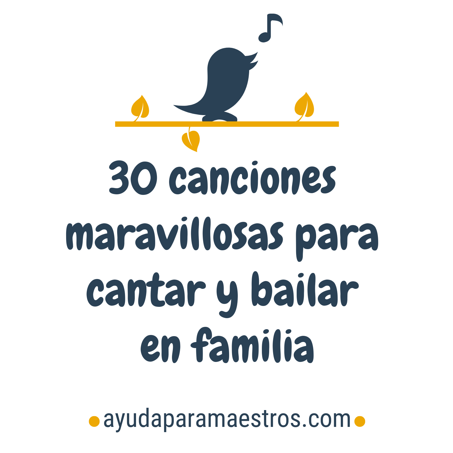 Ayuda Para Maestros 30 Canciones Maravillosas Para Cantar Y Bailar En Familia