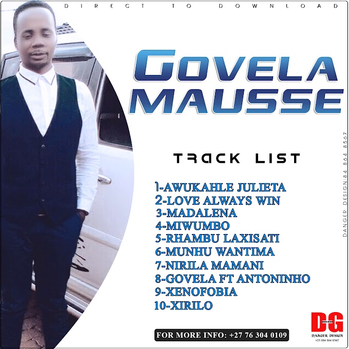 DOWNLOAD ALBUM: GOVELA MAUSSE - MUNHU WANTIMA EP (ESCLUSIVO 2020)-(DOWNLOAD MP3)