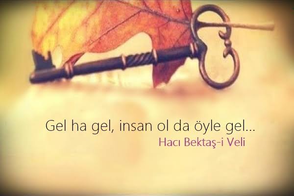 Hacı Bektaşi Veli Sözleri /Resimli /Kısa /Facebook Hacı Bektaşi Veli Sözleri /Resimli /Kısa /Facebook