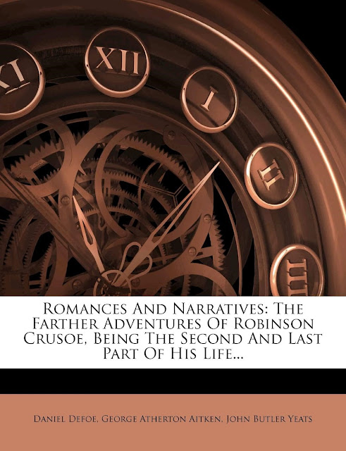 Romances and Narratives: The Farther Adventures of Robinson 