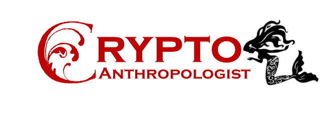 Crypto-Anthropologist