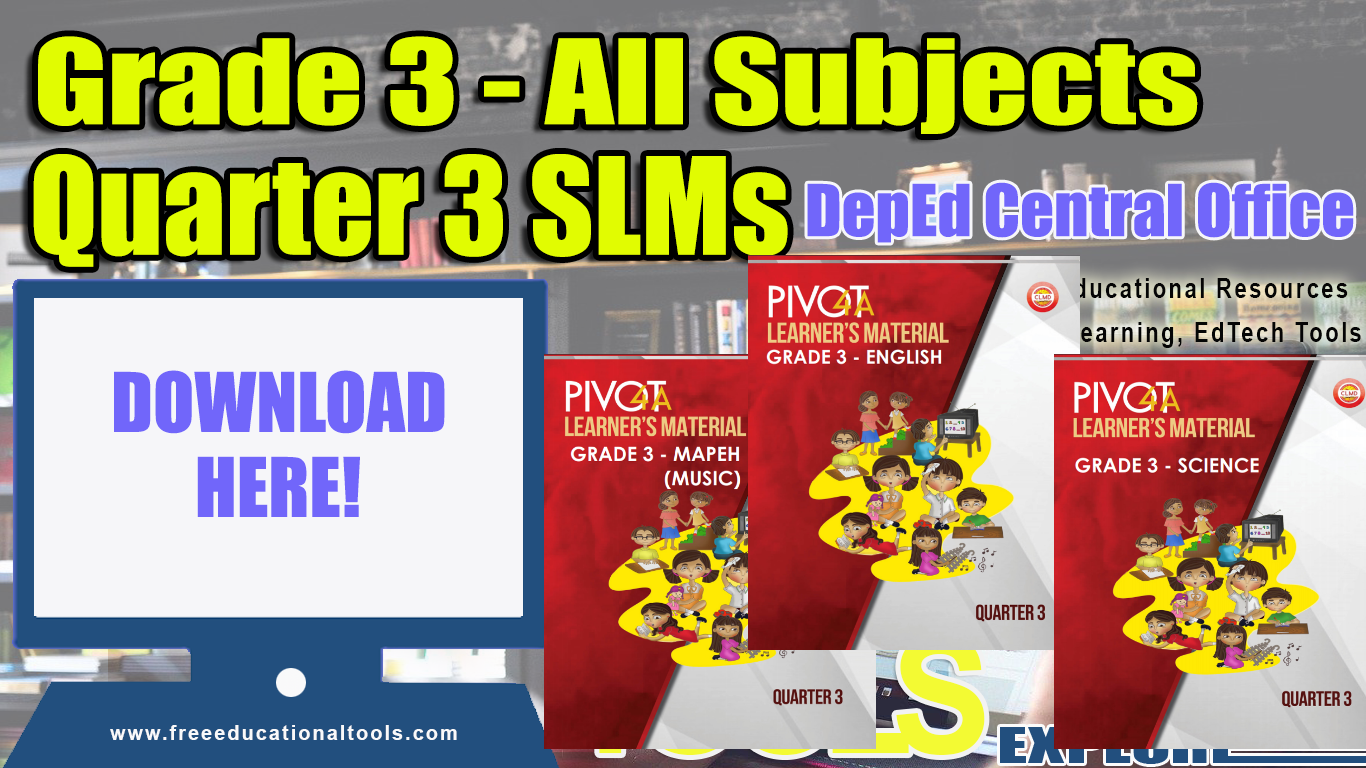 Grade 3 All Subjects Quarter 3 SLMs from Deped Central Office
