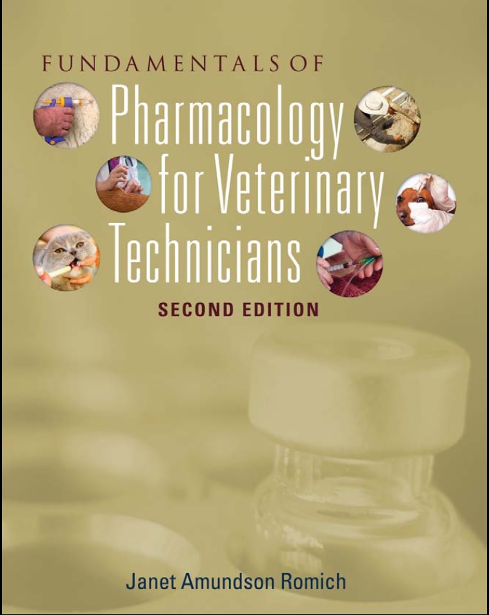 Fundamentals of Pharmacology for Veterinary Technicians, Second Edition