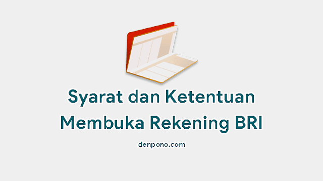 Syarat Buka Rekening BRI Terbaru