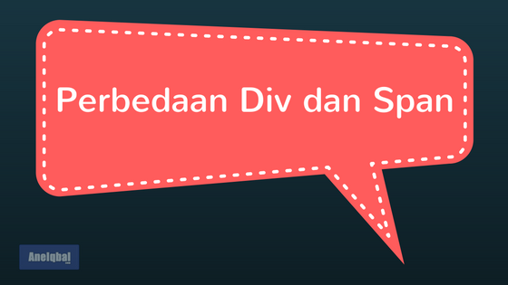 perbedaan div dan span