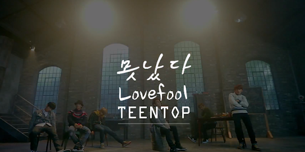 Teen Top – Lovefool Indonesian Translation