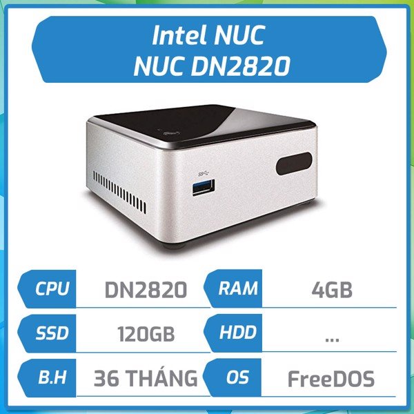 Máy Bộ NUC DN2820/4GB/120GB-SSD/Wifi