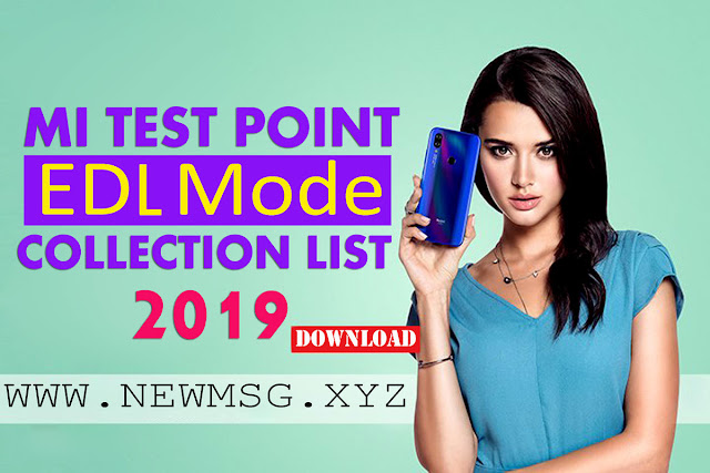 Mi Test Point EDL Mode Collection List 2019 