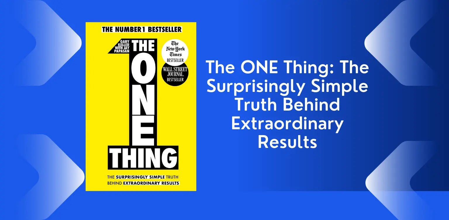 Free Books: The ONE Thing - The Surprisingly Simple Truth Behind Extraordinary Results