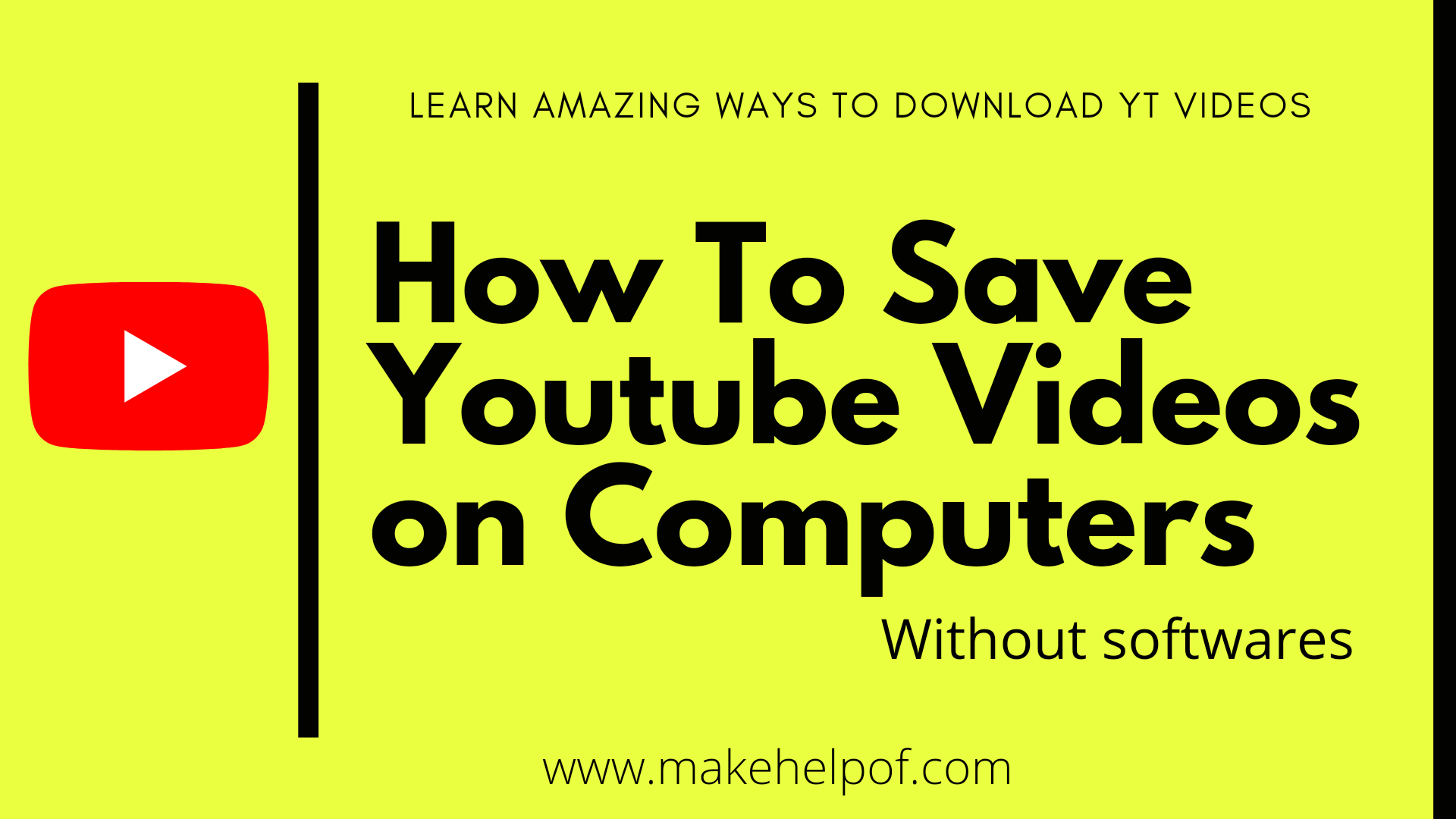 How to save Youtube videos to your pc