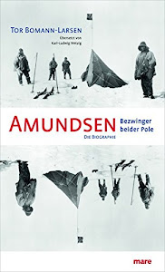 Amundsen. Bezwinger beider Pole
