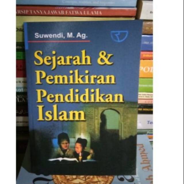 Review Buku Sejarah Dan Pemikiran Pendidikan Islam Sadewa Institute