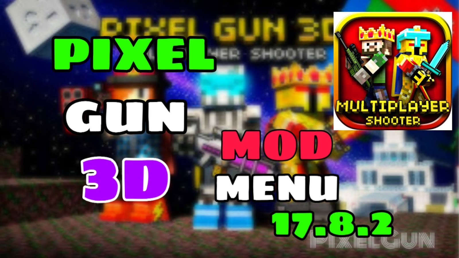 Pixel Gun 3d Mod Apk Mod Menu