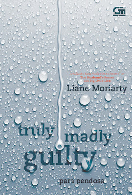 Para Pendosa (Truly, Madly, Guilty) by Liane Moriarty Para Pendosa (Truly, Madly, Guilty) by Liane Moriarty