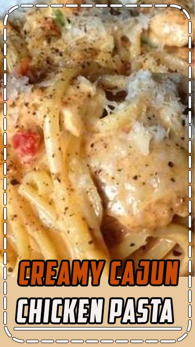 Creamy Cajun Chicken Pastaa - can def make this healthier with some greek yogurt or high-protein cream cheese