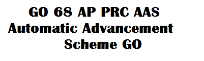 GO 68 AP PRC AAS Automatic Advancement Scheme GO